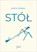 Marta Horbal - 'Stół'